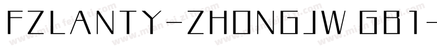 FZLANTY-ZHONGJW GB1字体转换